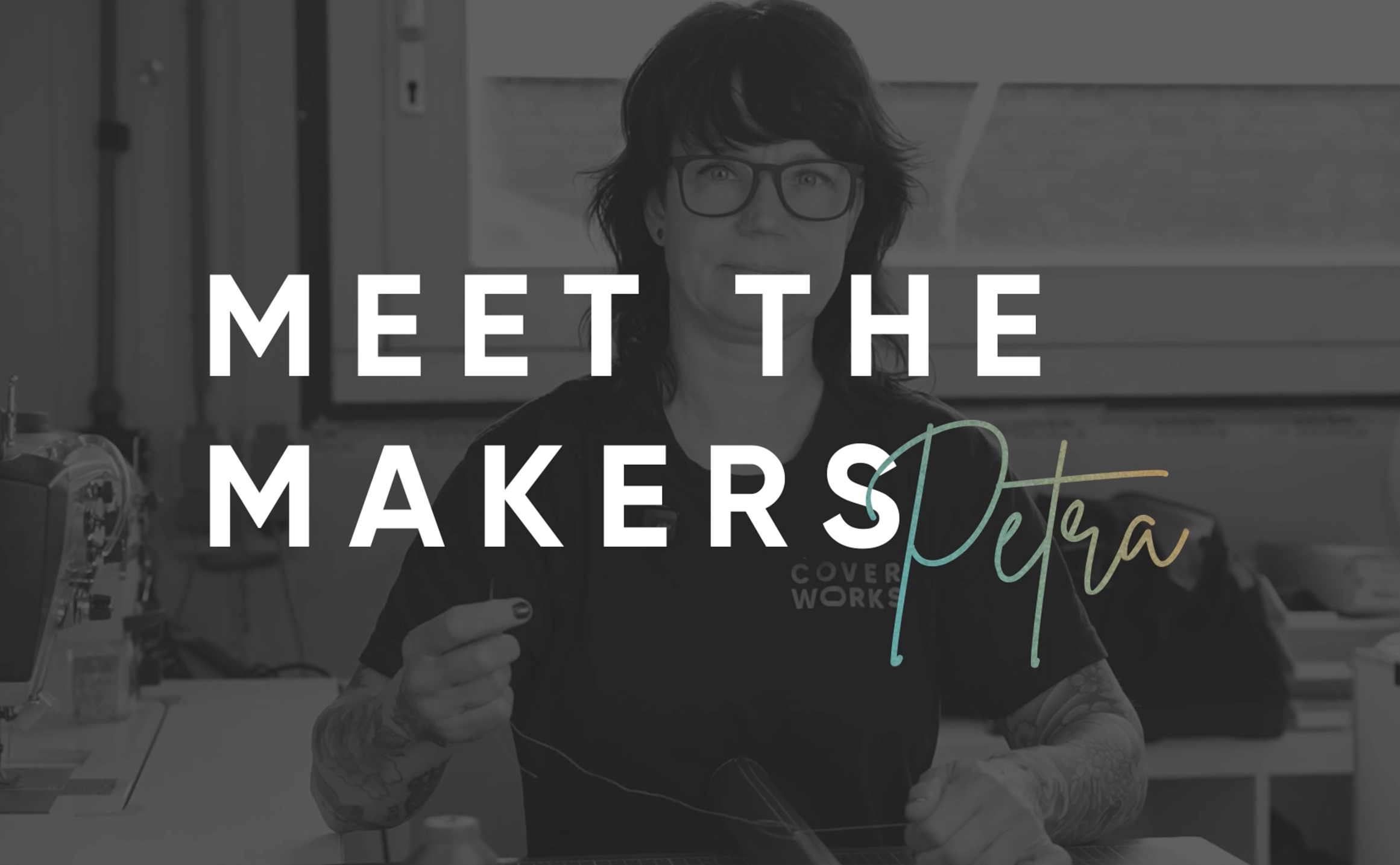 Meet the makers-Petra